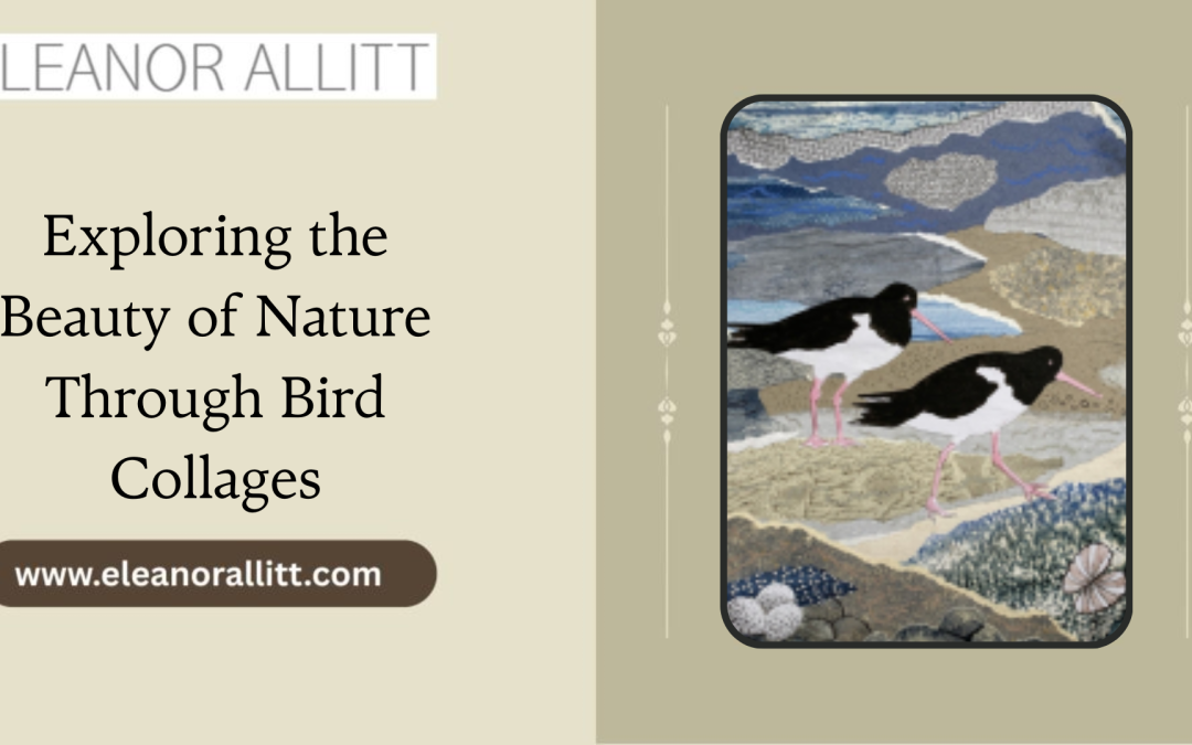 Exploring the Beauty of Nature Through Bird Collages